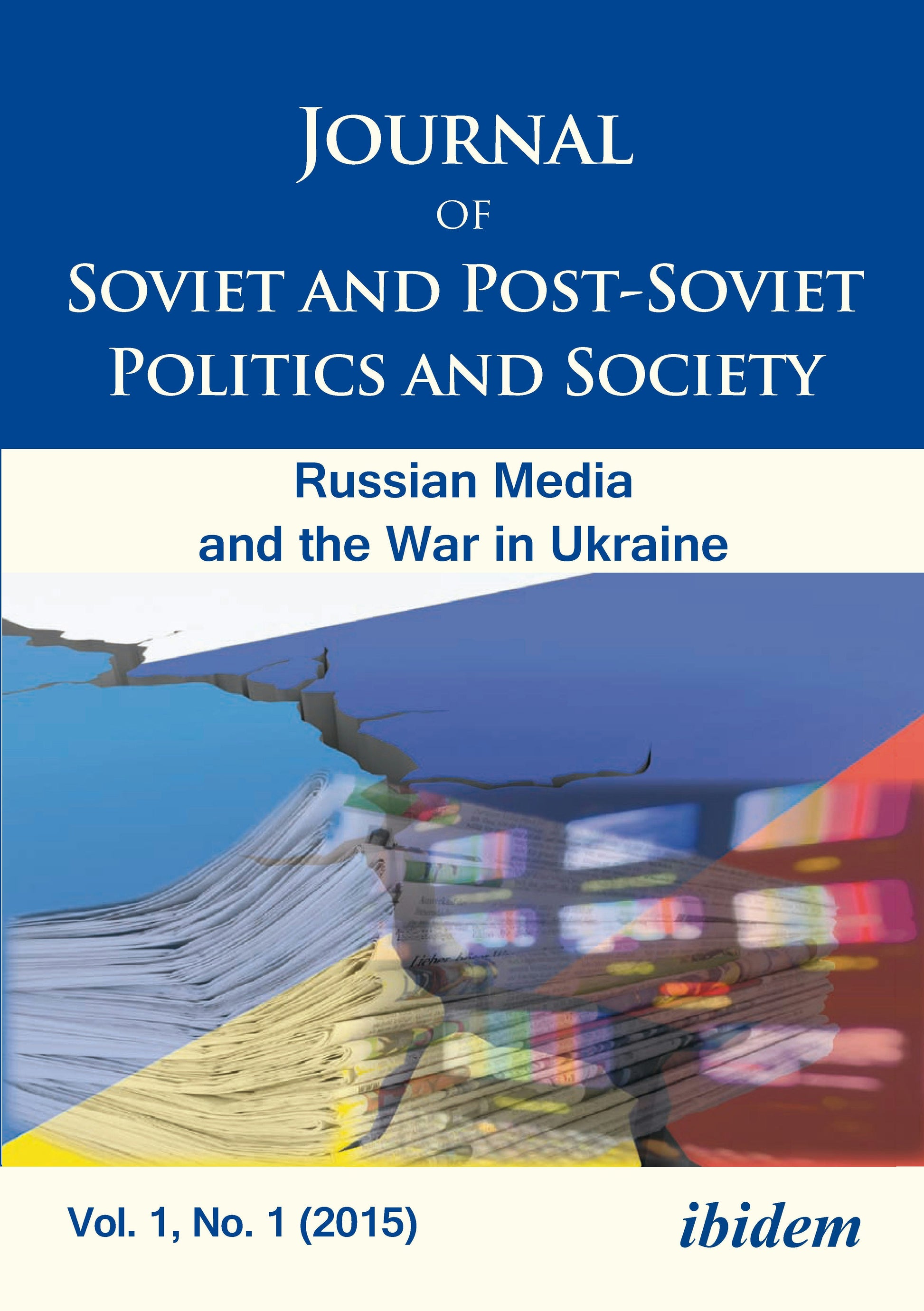 Journal of Soviet and Post-Soviet Politics and Society Vol. 1, No. 1 (2015)