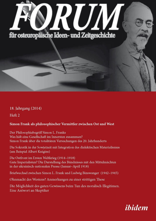Forum für osteuropäische Ideen- und Zeitgeschichte. 18. Jahrgang, Heft 2
