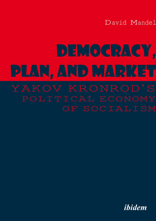 Democracy, Plan, and Market