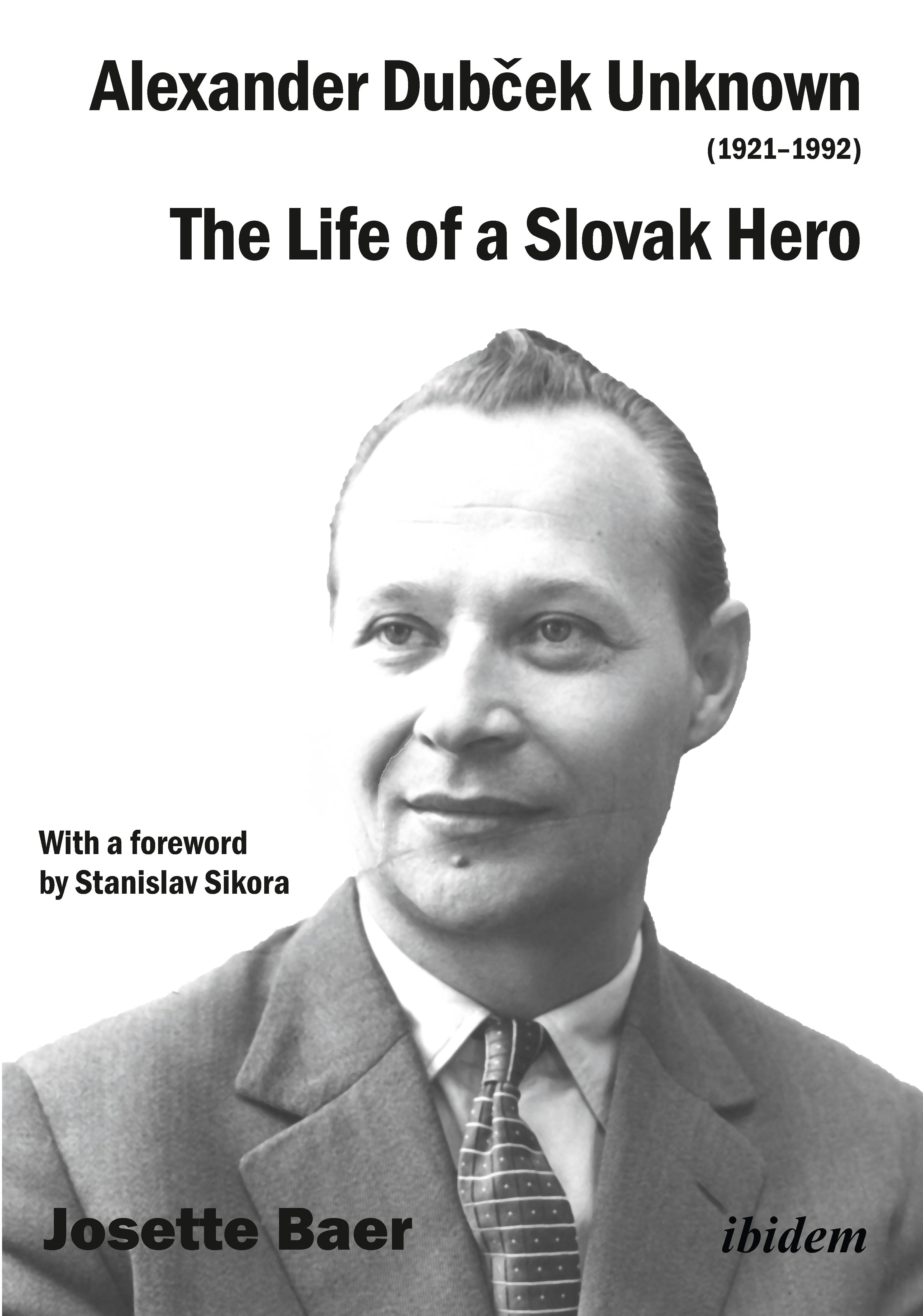 Book cover image for Alexander Dubček Unknown (1921–1992) ISBN: 9783838211268