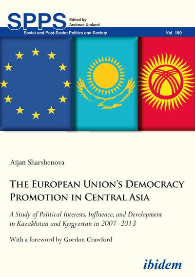 Cover image for The European Union’s Democracy Promotion in Central Asia, isbn: 9783838211510