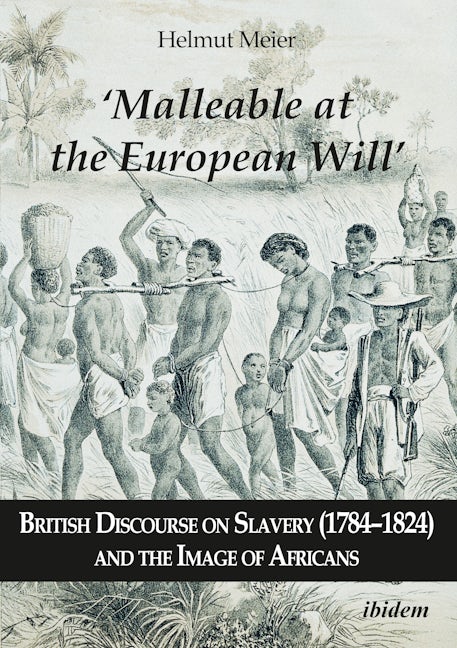‘Malleable at the European Will’