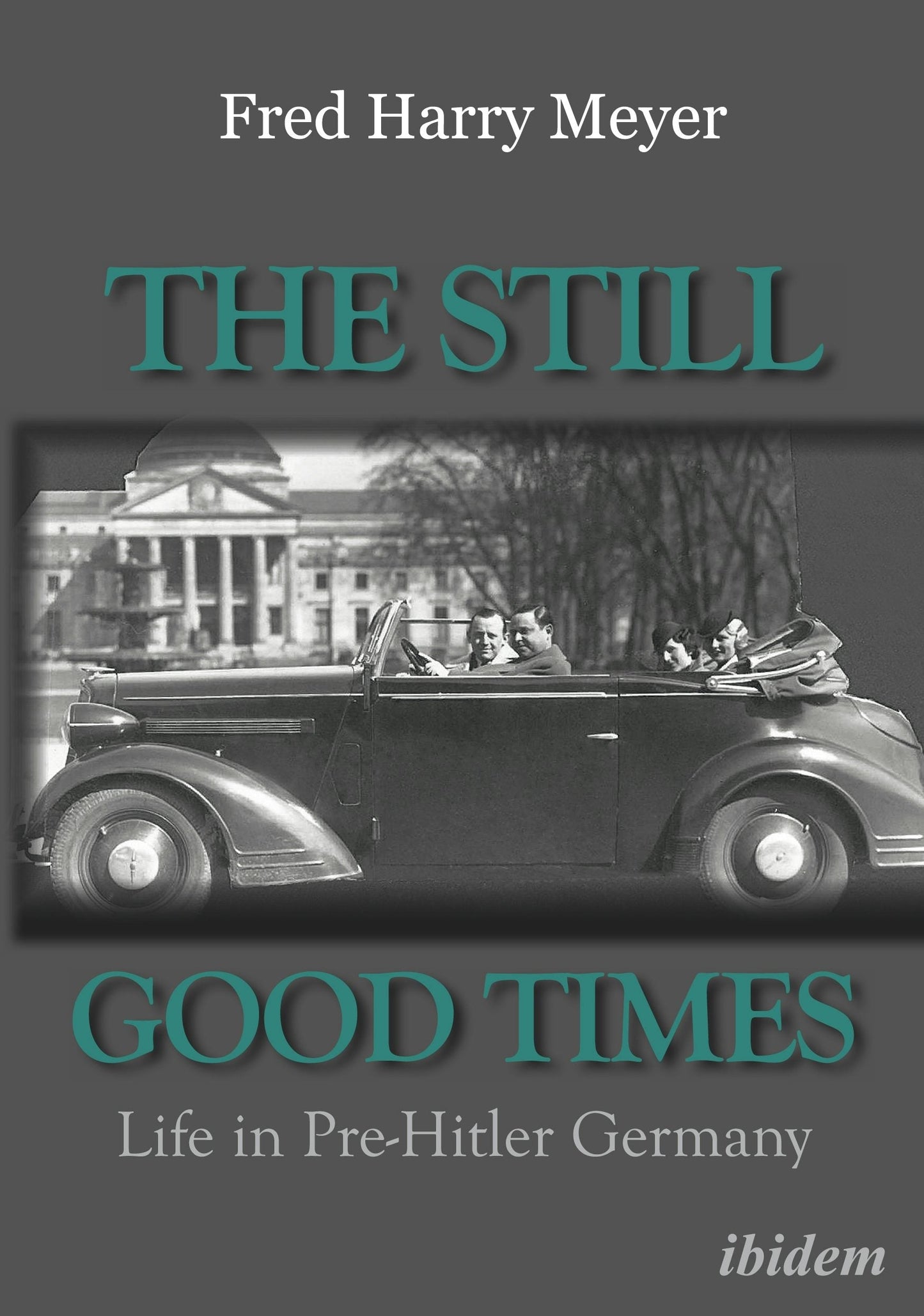 Book cover image for The Still Good Times ISBN: 9783838213057