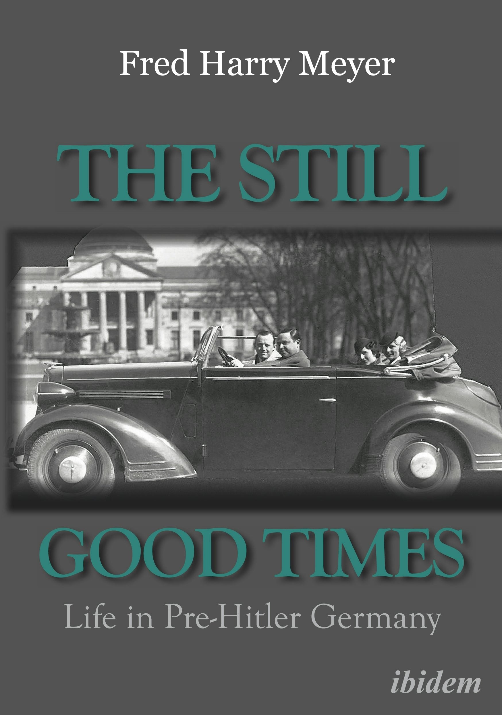 Book cover image for The Still Good Times ISBN: 9783838213057