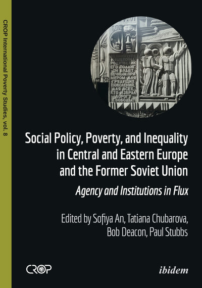 Cover image for Social Policy, Poverty, and Inequality in Central and Eastern Europe and the Former Soviet Union, isbn: 9783838213088