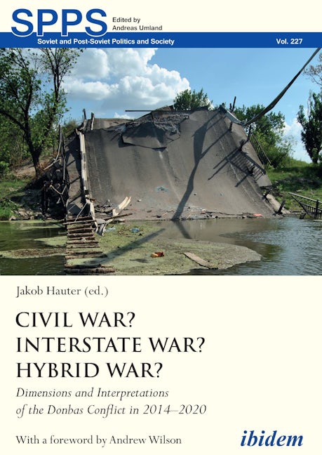 Book cover image for Civil War? Interstate War? Hybrid War? ISBN: 9783838213835