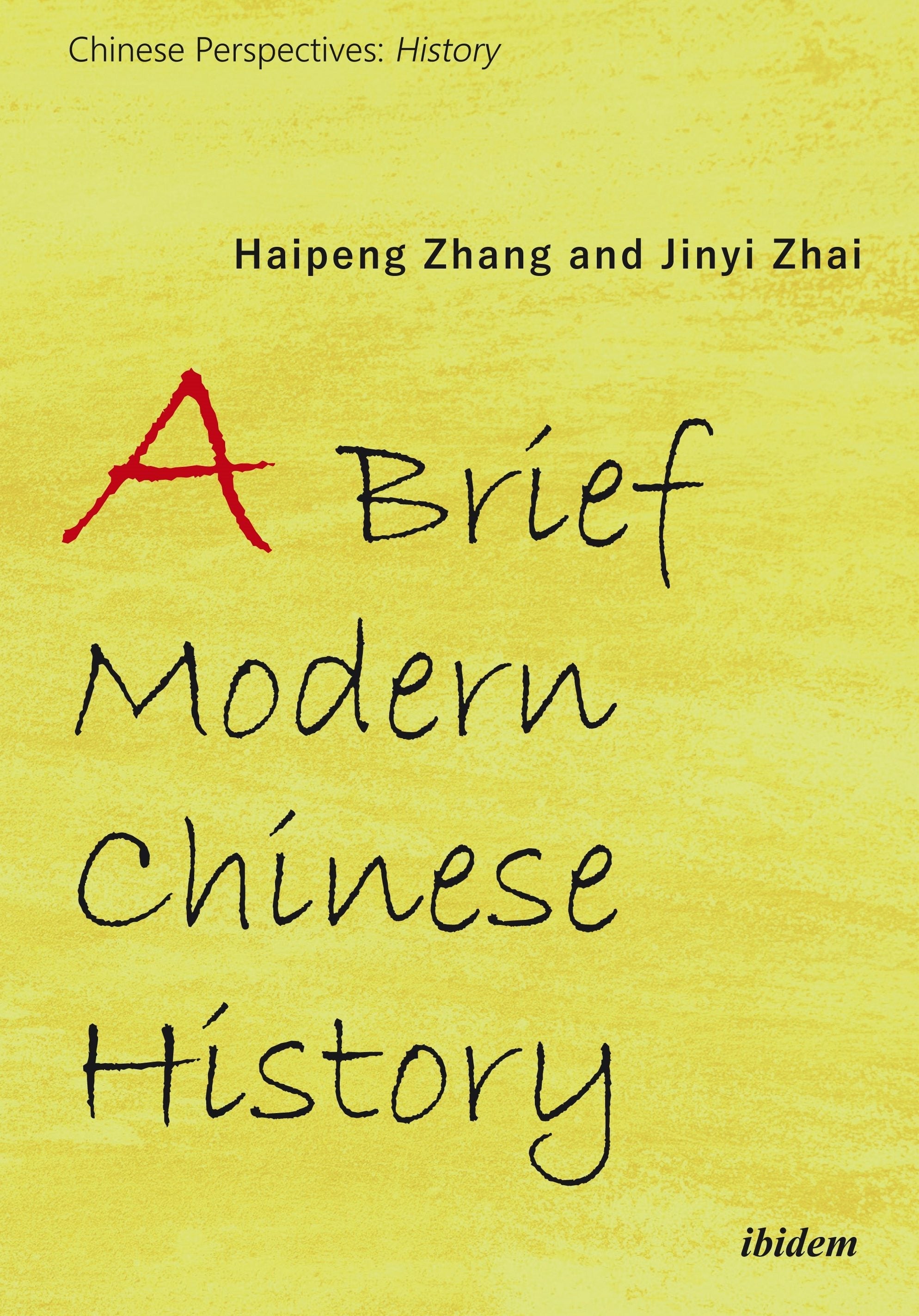 Book cover image for A Brief Modern Chinese History ISBN: 9783838214412