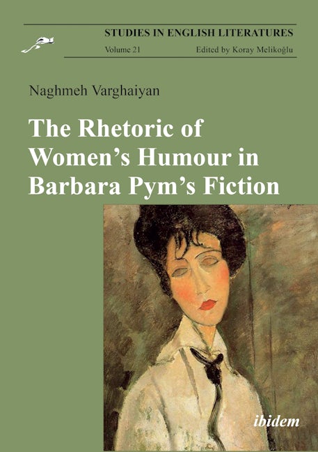 Book cover image for The Rhetoric of Women’s Humour in Barbara Pym’s Fiction ISBN: 9783838215037