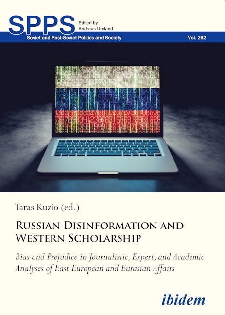 Russian Disinformation and Western Scholarship