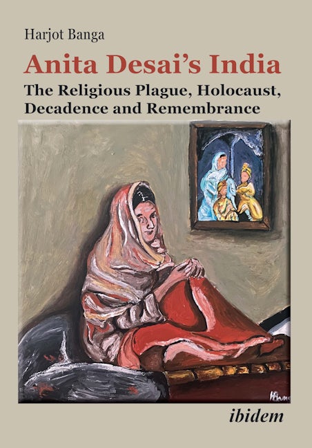 Book cover image for Anita Desai’s India ISBN: 9783838219561