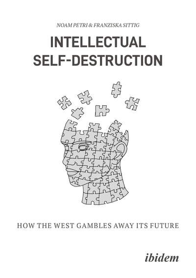 Cover image for Intellectual Self-Destruction, isbn: 9783838220284