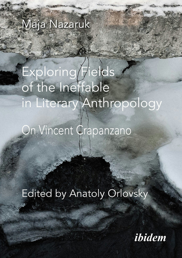 Cover image for Exploring Fields of the Ineffable in Literary Anthropology, isbn: 9783838220505