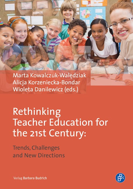 Book cover image for Rethinking Teacher Education for the 21st Century ISBN: 9783847422419