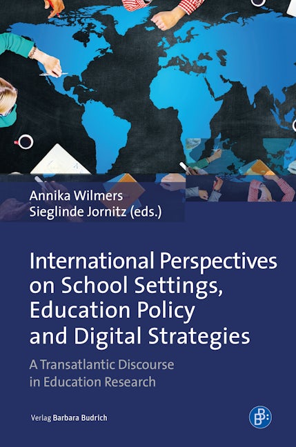 International Perspectives on School Settings, Education Policy and Digital Strategies