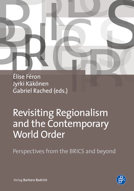 Book cover image for Revisiting Regionalism and the Contemporary World Order ISBN: 9783847423287