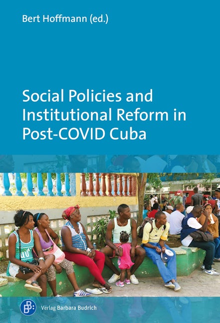 Book cover image for Social Policies and Institutional Reform in Post-COVID Cuba ISBN: 9783847425465