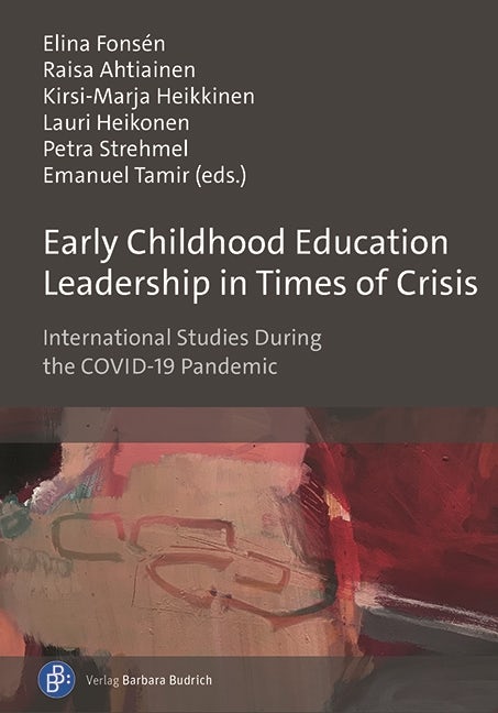 Book cover image for Early Childhood Education Leadership in Times of Crisis ISBN: 9783847426837