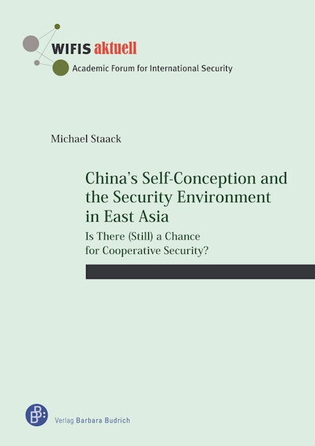 Book cover image for China’s Self-Conception and the Security Environment in East Asia ISBN: 9783847431251