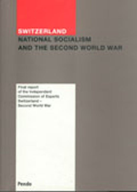 Book cover image for Switzerland: National Socialism and the Second World War ISBN: 9783858426031