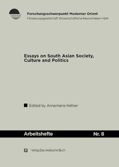 Essays on South Asian Society, Culture and Politics (I)