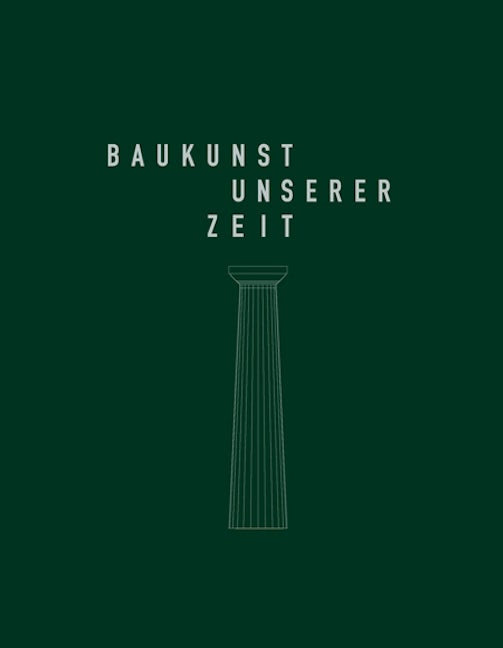 Book cover image for Baukunst unserer Zeit ISBN: 9783868591590