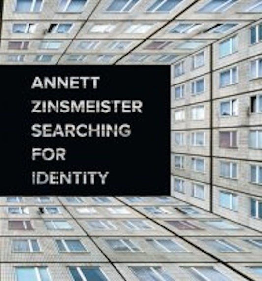 Annett Zinsmeister: Searching for Identity