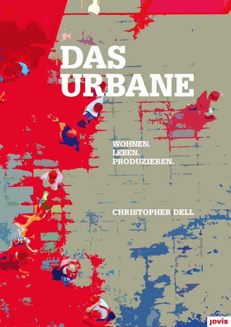 Book cover image for Das Urbane ISBN: 9783868592399