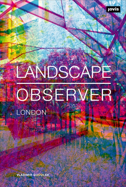 Book cover image for Landscape Observer: London ISBN: 9783868593969