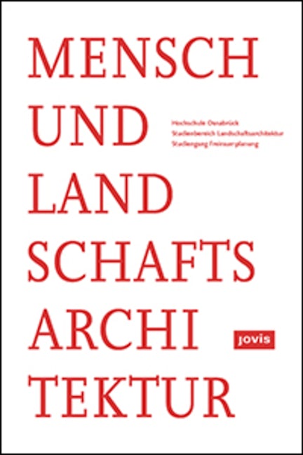 Book cover image for Mensch und Landschaftsarchitektur ISBN: 9783868594058