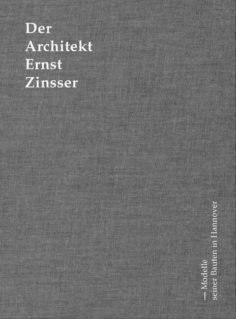 Book cover image for Der Architekt Ernst Zinsser ISBN: 9783868594539