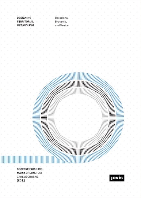 Book cover image for Designing Territorial Metabolism ISBN: 9783868594898