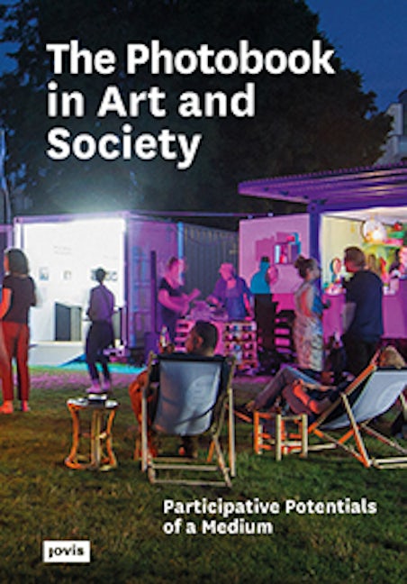 Book cover image for The Photobook in Art and Society ISBN: 9783868595949