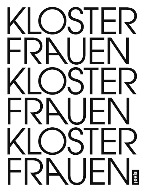 Book cover image for Frauenkloster Klosterfrauen ISBN: 9783868596069