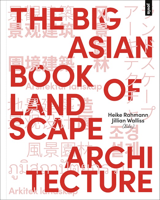 Book cover image for The Big Asian Book of Landscape Architecture ISBN: 9783868596120