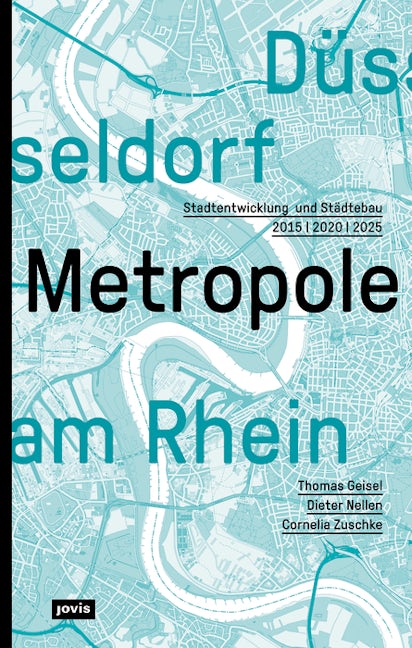 Düsseldorf. Metropole am Rhein