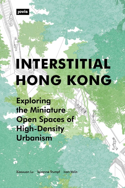 Book cover image for Interstitial Hong Kong ISBN: 9783868596892