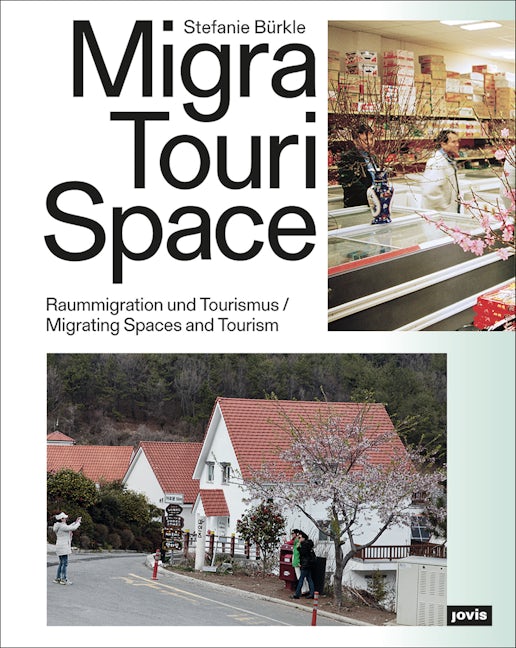 Book cover image for MigraTouriSpace ISBN: 9783868596977