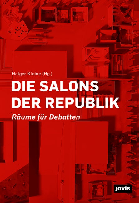 Book cover image for Die Salons der Republik ISBN: 9783868597080