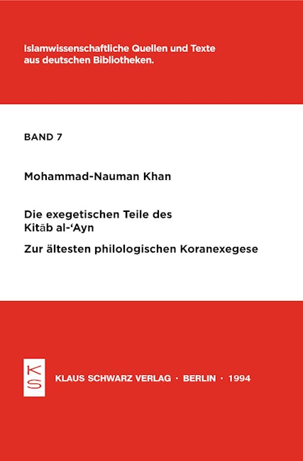 Die exegetischen Teile des Kitab al-'Ayn