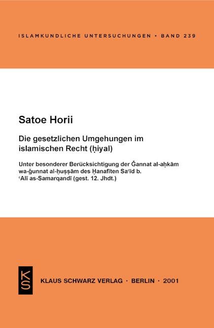 Die gesetzlichen Umgehungen im islamischen Recht (hiyal)