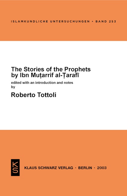 The Stories of the Prophets by Ibn Mutarrif al-Tarafi