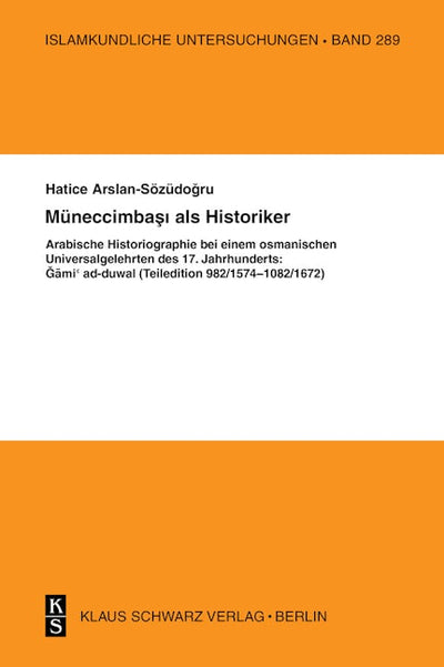 Müneccimbasi als Historiker