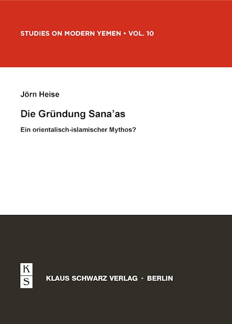 Die Gründung Sana'as
