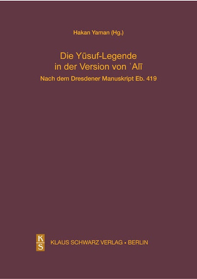 Die Yusuf-Legende in der Version von Ali.