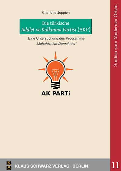 Die türkische Adalet ve Kalkιnma Partisi (AKP)