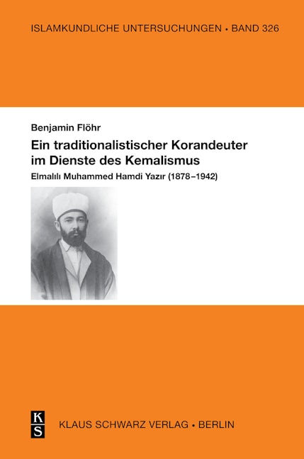 Ein traditionalistischer Korandeuter im Dienste des Kemalismus