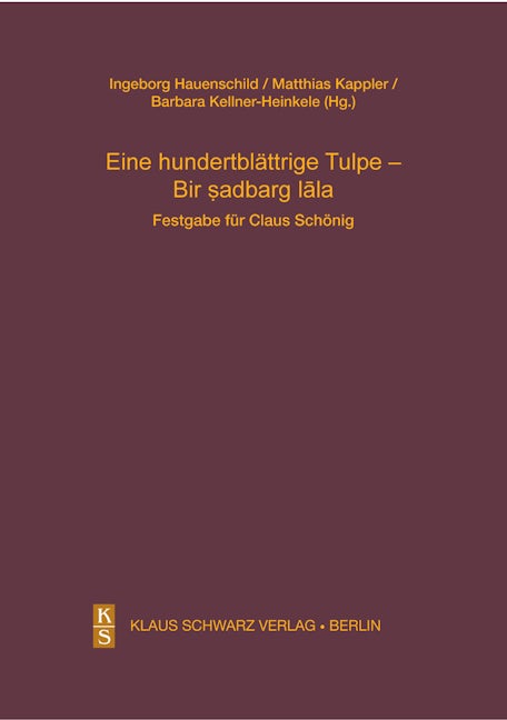 Eine hundertblättrige Tulpe - Bir ṣadbarg lāla
