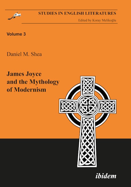 Book cover image for James Joyce and the Mythology of Modernism ISBN: 9783898215749