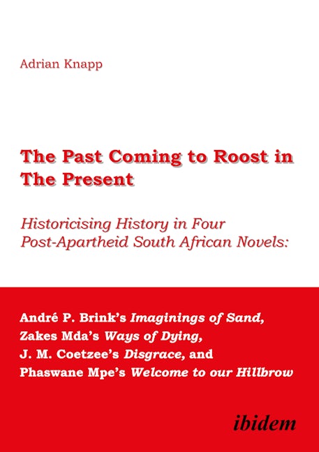 Book cover image for The Past Coming to Roost in the Present ISBN: 9783898216869