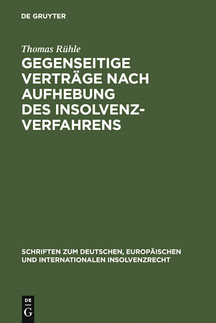 Book cover image for Gegenseitige Verträge nach Aufhebung des Insolvenzverfahrens ISBN: 9783899493030